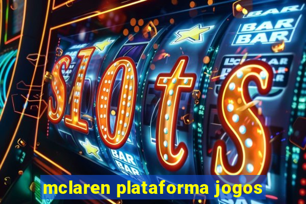 mclaren plataforma jogos